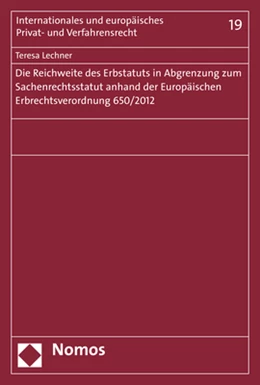 Abbildung von Lechner | Die Reichweite des Erbstatuts in Abgrenzung zum Sachenrechtsstatut anhand der Europäischen Erbrechtsverordnung 650/2012 | 1. Auflage | 2017 | beck-shop.de