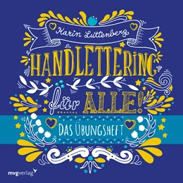 Abbildung von Luttenberg | Handlettering für alle! Das Übungsheft | 1. Auflage | 2017 | beck-shop.de