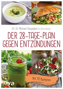 Abbildung von Despeghel / Muliar | Der 28-Tage-Plan gegen Entzündungen | 1. Auflage | 2018 | beck-shop.de