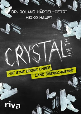 Abbildung von Härtel-Petri / Haupt | Crystal Meth | 1. Auflage | 2017 | beck-shop.de