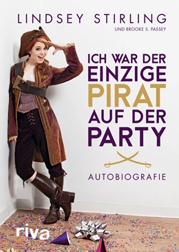 Abbildung von Stirling / Passey | Ich war der einzige Pirat auf der Party | 1. Auflage | 2017 | beck-shop.de