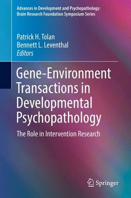 Abbildung von Tolan / Leventhal | Gene-Environment Transactions in Developmental Psychopathology | 1. Auflage | 2017 | beck-shop.de