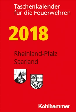 Abbildung von Taschenkalender für die Feuerwehren 2018 / Rheinland-Pfalz, Saarland | 1. Auflage | 2017 | beck-shop.de