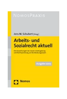 Abbildung von Schubert | Arbeits- und Sozialrecht aktuell | 1. Auflage | 2007 | beck-shop.de