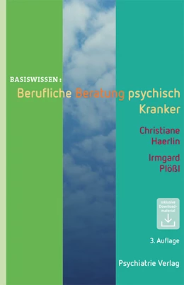 Abbildung von Haerlin / Plößl | Berufliche Beratung psychisch Kranker | 3. Auflage | 2017 | beck-shop.de