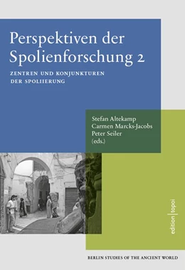 Abbildung von Altekamp / Marcks-Jacobs | Perspektiven der Spolienforschung 2 | 1. Auflage | 2017 | beck-shop.de
