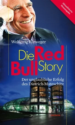 Abbildung von Fürweger | Die Red-Bull-Story | 12. Auflage | 2023 | beck-shop.de