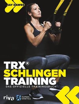 Abbildung von Dawes | TRX®-Schlingentraining | 1. Auflage | 2017 | beck-shop.de