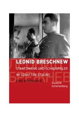 Abbildung von Schattenberg | Leonid Breschnew | 1. Auflage | 2017 | beck-shop.de