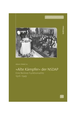 Abbildung von Stanciu | »Alte Kämpfer« der NSDAP | 1. Auflage | 2017 | beck-shop.de