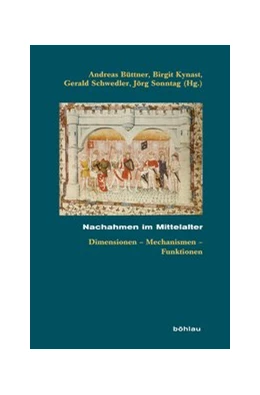 Abbildung von Büttner / Kynast | Nachahmen im Mittelalter | 1. Auflage | 2017 | beck-shop.de