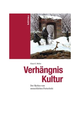 Abbildung von Müller | Verhängnis Kultur | 1. Auflage | 2018 | beck-shop.de
