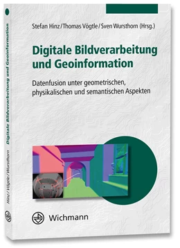 Abbildung von Hinz / Vögtle | Digitale Bildverarbeitung und Geoinformation | 5. Auflage | 2019 | beck-shop.de