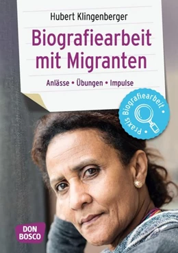 Abbildung von Klingenberger | Biografiearbeit mit Migranten | 1. Auflage | 2017 | beck-shop.de