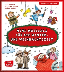 Abbildung von Gulden / Scheer | Mini-Musicals für die Winter- und Weihnachtszeit, m. Audio-CD | 1. Auflage | 2017 | beck-shop.de