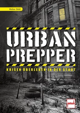 Abbildung von Dold | Urban Prepper | 1. Auflage | 2017 | beck-shop.de