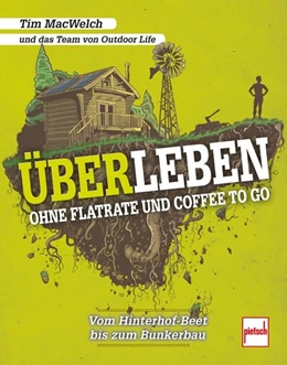 Abbildung von Macwelch | ÜBERLEBEN ohne Flatrate und Coffee To Go | 1. Auflage | 2017 | beck-shop.de