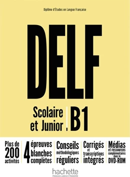 Abbildung von Mous / Azevedo Rodrigues | DELF Scolaire et Junior B1 - Nouvelle édition. Livre de l'élève + DVD-ROM + corrigés | 1. Auflage | 2018 | beck-shop.de
