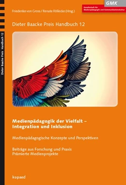 Abbildung von Gross / Röllecke | Medienpädagogik der Vielfalt - Integration und Inklusion | 1. Auflage | 2017 | beck-shop.de