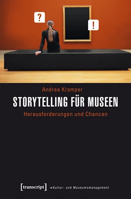 Abbildung von Kramper | Storytelling für Museen | 1. Auflage | 2017 | beck-shop.de