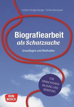 Abbildung von Klingenberger / Ramsauer | Biografiearbeit als Schatzsuche | 1. Auflage | 2017 | beck-shop.de
