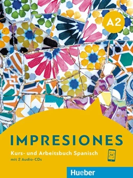 Abbildung von Balboa Sánchez / Varela Navarro | Impresiones A2. Kursbuch + Arbeitsbuch + 2 Audio-CDs | 1. Auflage | 2019 | beck-shop.de
