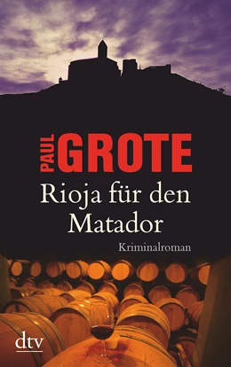 Abbildung von Grote | Rioja für den Matador | 1. Auflage | 2017 | beck-shop.de