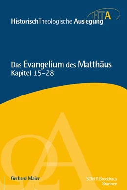 Abbildung von Maier | Matthäus Kapitel 15-28 | 1. Auflage | 2017 | beck-shop.de