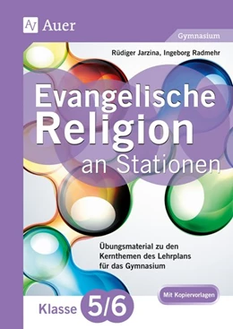 Abbildung von Jarzina / Radmehr | Evangelische Religion an Stationen 5./6. Klasse Gymnasium | 1. Auflage | 2017 | beck-shop.de
