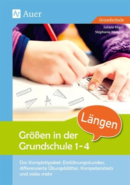 Abbildung von Kögel / Wunder | Größen in der Grundschule Längen 1-4 | 1. Auflage | 2017 | beck-shop.de