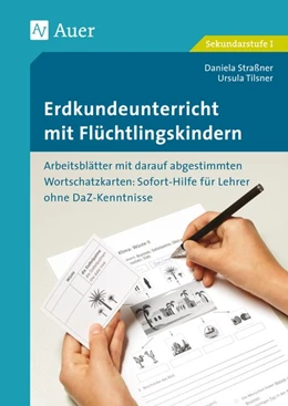 Abbildung von Straßner / Tilsner | Erdkundeunterricht mit Flüchtlingskindern 5-7 | 1. Auflage | 2017 | beck-shop.de