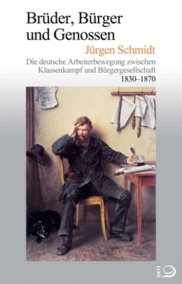 Abbildung von Schmidt / Ritter | Brüder, Bürger und Genossen | 1. Auflage | 2018 | beck-shop.de