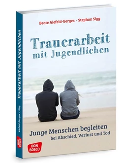 Abbildung von Alefeld-Gerges / Sigg | Trauerarbeit mit Jugendlichen | 1. Auflage | 2017 | beck-shop.de