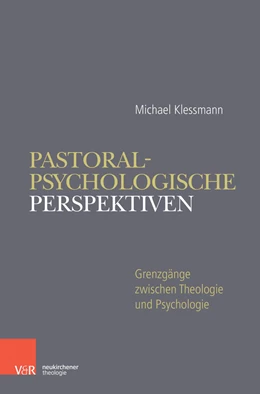 Abbildung von Klessmann | Pastoralpsychologische Perspektiven in der Seelsorge | 1. Auflage | 2017 | beck-shop.de