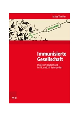 Abbildung von Thießen | Immunisierte Gesellschaft | 1. Auflage | 2017 | beck-shop.de