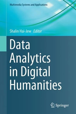 Abbildung von Hai-Jew | Data Analytics in Digital Humanities | 1. Auflage | 2017 | beck-shop.de