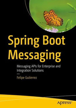 Abbildung von Gutierrez | Spring Boot Messaging | 1. Auflage | 2017 | beck-shop.de