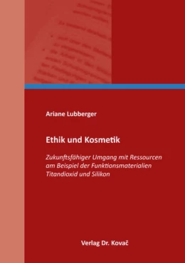 Abbildung von Lubberger | Ethik und Kosmetik | 1. Auflage | 2017 | 18 | beck-shop.de