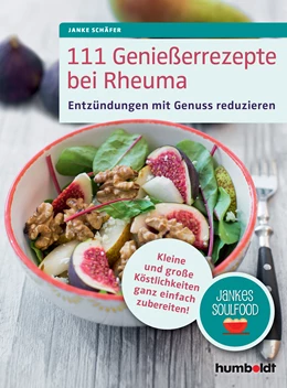 Abbildung von Schäfer | 111 Genießerrezepte bei Rheuma | 1. Auflage | 2017 | beck-shop.de