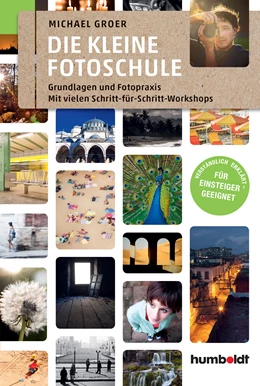 Abbildung von Groer | Die kleine Fotoschule | 2. Auflage | 2021 | beck-shop.de