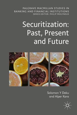 Abbildung von Deku / Kara | Securitization: Past, Present and Future | 1. Auflage | 2017 | beck-shop.de