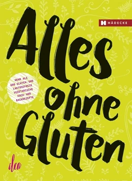 Abbildung von Clea | Alles ohne Gluten | 1. Auflage | 2024 | beck-shop.de