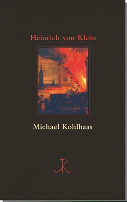 Abbildung von Kleist / Landwehr | Michael Kohlhaas | 1. Auflage | 2017 | beck-shop.de