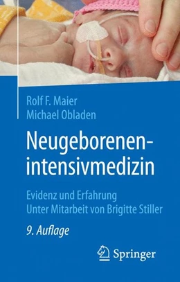 Abbildung von Maier / Obladen | Neugeborenenintensivmedizin | 9. Auflage | 2017 | beck-shop.de