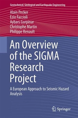 Abbildung von Pecker / Faccioli | An Overview of the SIGMA Research Project | 1. Auflage | 2017 | beck-shop.de