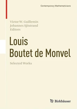 Abbildung von Guillemin / Sjöstrand | Louis Boutet de Monvel, Selected Works | 1. Auflage | 2017 | beck-shop.de