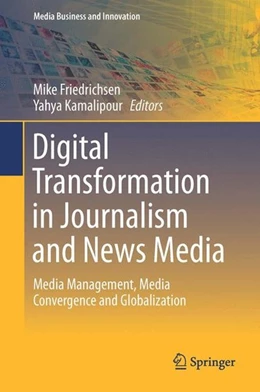 Abbildung von Friedrichsen / Kamalipour | Digital Transformation in Journalism and News Media | 1. Auflage | 2017 | beck-shop.de