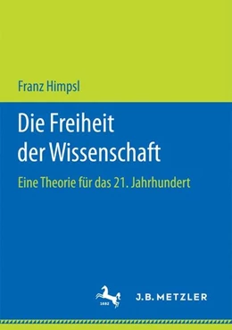 Abbildung von Himpsl | Die Freiheit der Wissenschaft | 1. Auflage | 2017 | beck-shop.de