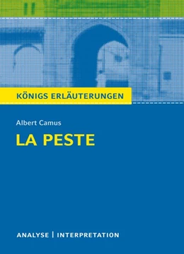 Abbildung von Camus | Königs Erläuterungen: La Peste - Die Pest von Albert Camus. | 1. Auflage | 2017 | beck-shop.de