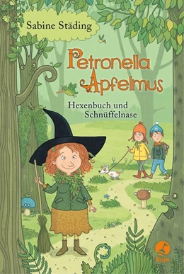 Abbildung von Städing | Petronella Apfelmus 05. Hexenbuch und Schnüffelnase | 1. Auflage | 2017 | beck-shop.de